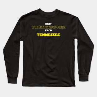 Best Videographer from Tennessee Long Sleeve T-Shirt